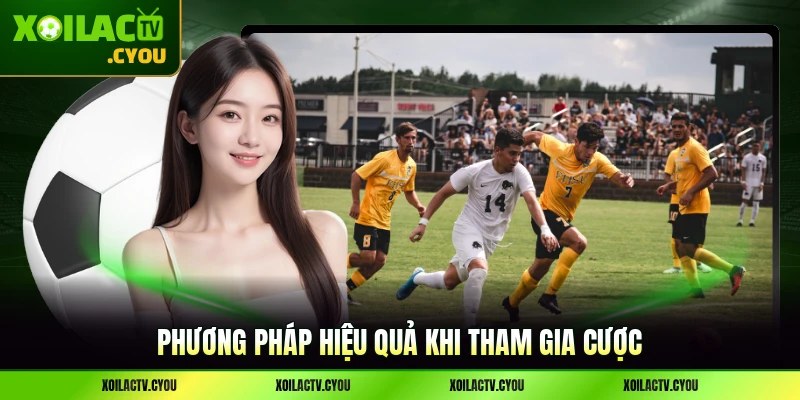 Phương pháp tổng kết hiệu quả khi tham gia cược kèo với sảnh